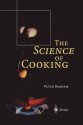 The Science of Cooking - Peter Barham