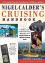 Nigel Calder's Cruising Handbook: A Compendium for Coastal Anigel Calder's Cruising Handbook: A Compendium for Coastal and Offshore Sailors ND Offshore Sailors - Nigel Calder