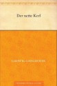 Der nette Kerl (German Edition) - Ludwig Ganghofer