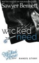 Wicked Need (The Wicked Horse Series) (Volume 3) - Sawyer Bennett