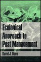 Ecological Approach to Pest Management - David J. Horn