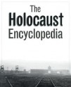 The Holocaust Encyclopedia - Judith Tydor Baumel, Walter Laqueur