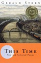 This Time: New and Selected Poems - Gerald Stern