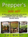 Prepper's Box Set: 80 Brilliant Surviving Life Hacks combined with 55 Most Convenience Food for Tasty Life Saving Meals (Prepper's hacks books, prepper's hacks, prepper's pantry, prepper survival) - Stephanie Evans, Melvin Garcia, Alvin Powell