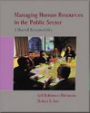 Managing Human Resources in the Public Sector - Gill Robinson-Hickman, Dalton S. Lee, N. Joseph Cayer