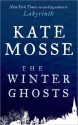 The Winter Ghosts - Kate Mosse