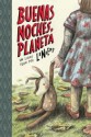 BUENAS NOCHES, PLANETA: TOON Level 2 (Spanish Edition) - Liniers