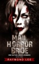 Mail Horror Bride (One Nation Under Zombies #1) - Raymond Lee