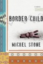 Border Child - Michel Stone