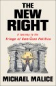 The New Right - Michael Malice