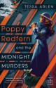 Poppy Redfern and the Midnight Murders - Tessa Arlen