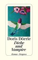 Diebe und Vampire - Doris Dörrie