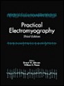 Practical Electromyography - Ernest W. Johnson