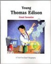 Young Thomas Edison: Great Inventor (First-Start Biographies) - Claire Nemes, John Himmelman