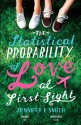 The Statistical Probability of Love at First Sight - Jennifer E. Smith