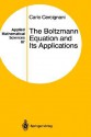 The Boltzmann Equation and Its Applications - Carlo Cercignani