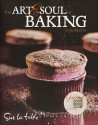 The Art and Soul of Baking - Cindy Mushet, Sur La Table