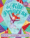 Kite Princess - Juliet Clare Bell, Laura-Kate Chapman, Imelda Staunton