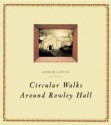 Circular Walks Around Rowley Hall (Atlas Anti-classics) - Andrew Lanyon