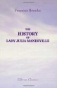 The History of Lady Julia Mandeville - Frances Brooke