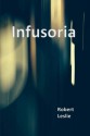 Infusoria - Robert Leslie