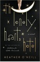 The Lonely Hearts Hotel - Heather O'Neill