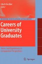 Careers of University Graduates: Views and Experiences in Comparative Perspectives - Ulrich Teichler