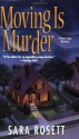 Moving is Murder - Sara Rosett