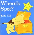 Where's Spot? (Little Spot Board Books) - Eric Hill