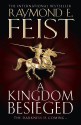 A Kingdom Besieged - Raymond E. Feist