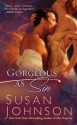 Gorgeous As Sin - Susan Johnson