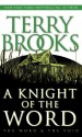 Knight Of The Word - Terry Brooks