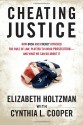 Cheating Justice: How Bush and Cheney Attacked the Rule of Law and Plotted to Avoid Prosecution? and What We Can Do about It - Elizabeth Holtzman, Cynthia Cooper