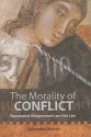 The Morality of Conflict: Reasonable Disagreement and the Law - Samantha Besson