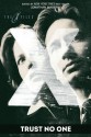 The X-Files: Trust No One - John C. Sheldon, Keith R.A. DeCandido, Brian Keene, Heather Graham, Max Allan Collins, Gini Koch, Peter Clines, Timothy Deal, David Benton, W.D. Gagliani, Ray Garton, Aaron Rosenberg, Tim Lebbon, Stefan Petrucha, Gayle Lynds, Paul Crilley, Jonathan Maberry, Kevin J. Ander