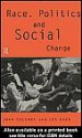 Race, Politics and Social Change - Les Back, John Solomos