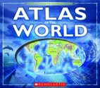 Ultimate Interactive Atlas of the World - Scholastic Inc., Sebastian Quigley, Julian Baker, Scholastic Inc.