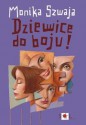 Dziewice do boju - Monika Szwaja