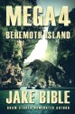 Mega 4: Behemoth Island - Jake Bible