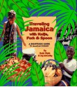 Traveling Jamaica With Knife, Fork & Spoon: A Righteous Guide to Jamaican Cookery - Robb Walsh, Jay McCarthy