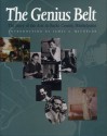 The Genius Belt: A History of the Arts in Bucks County, Pennsylvania - George S. Bush