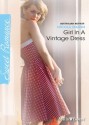 Girl In A Vintage Dress (The Fun Factor) - Nicola Marsh