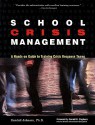 School Crisis Management: A Hands-On Guide to Training Crisis Response Teams - Kendall Johnson, Ronald D. Stephens