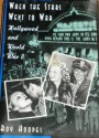 When the Stars Went to War:: Hollywood and World War II - Roy Hoopes