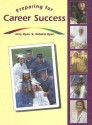 Preparing for Career Success - Jerry Ryan, Roberta Ryan