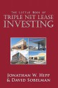 The Little Book of Triple Net Lease Investing - David Sobelman, Jonathan Hipp