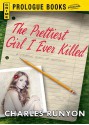 The Prettiest Girl I Ever Killed - Charles W. Runyon