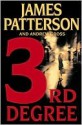 3rd Degree (Women's Murder Club Series #3) - James Patterson, Andrew Gross