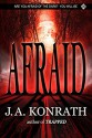 Afraid (The Konrath Dark Thriller Collective Book 3) - J.A. Konrath