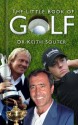 The Little Book of Golf - Keith Souter